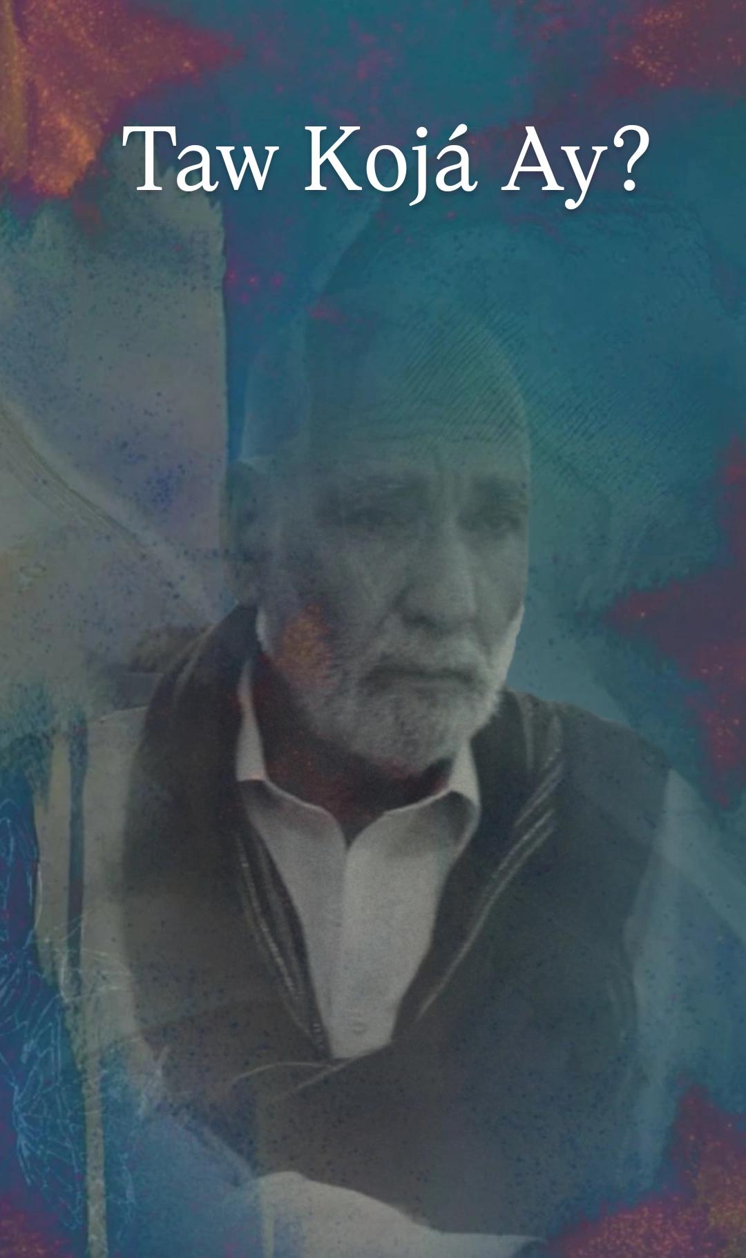 Taw Kojá Ay?