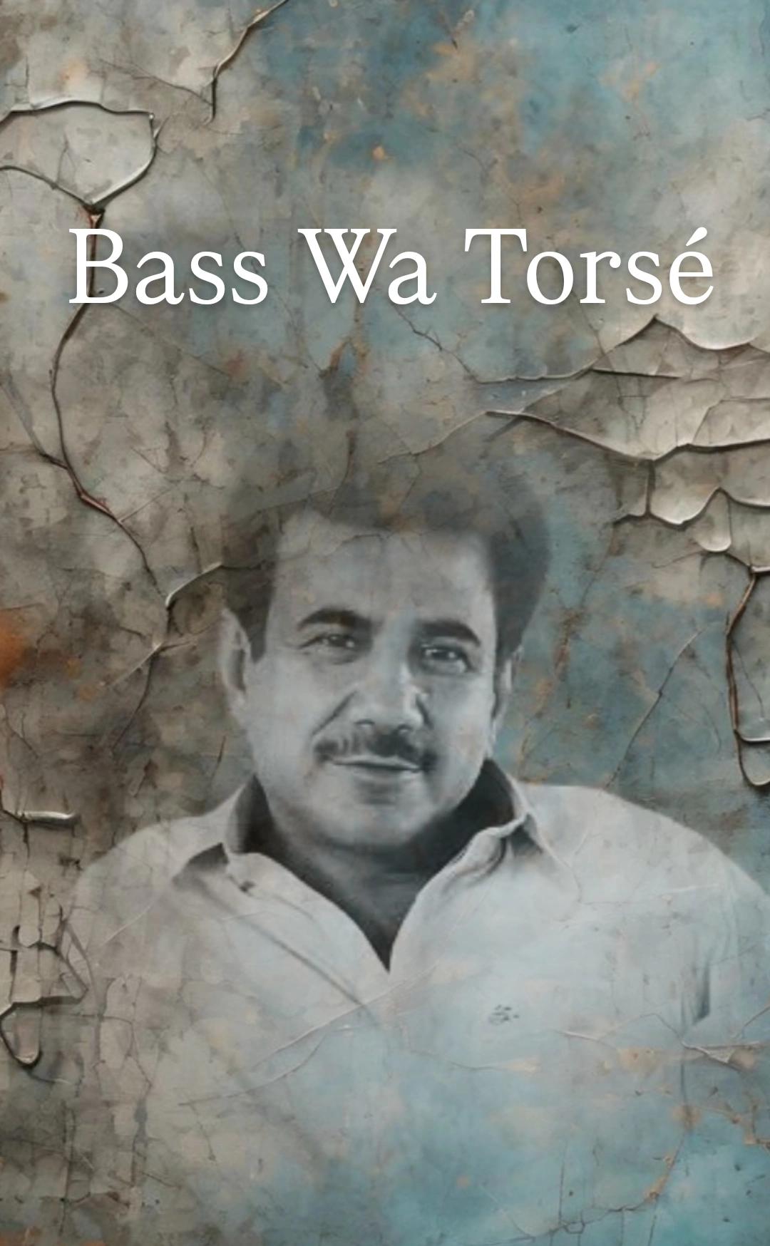 Bass Wa Torsé