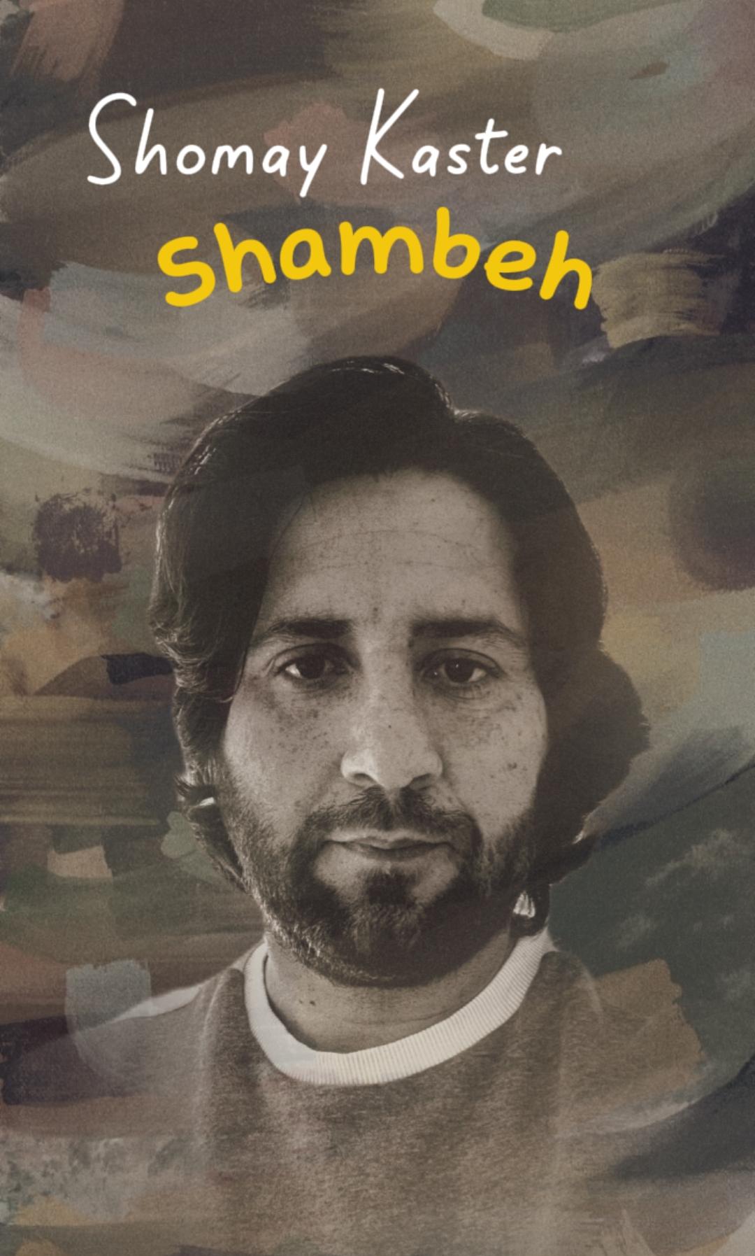 Shomay Kaster Shambeh