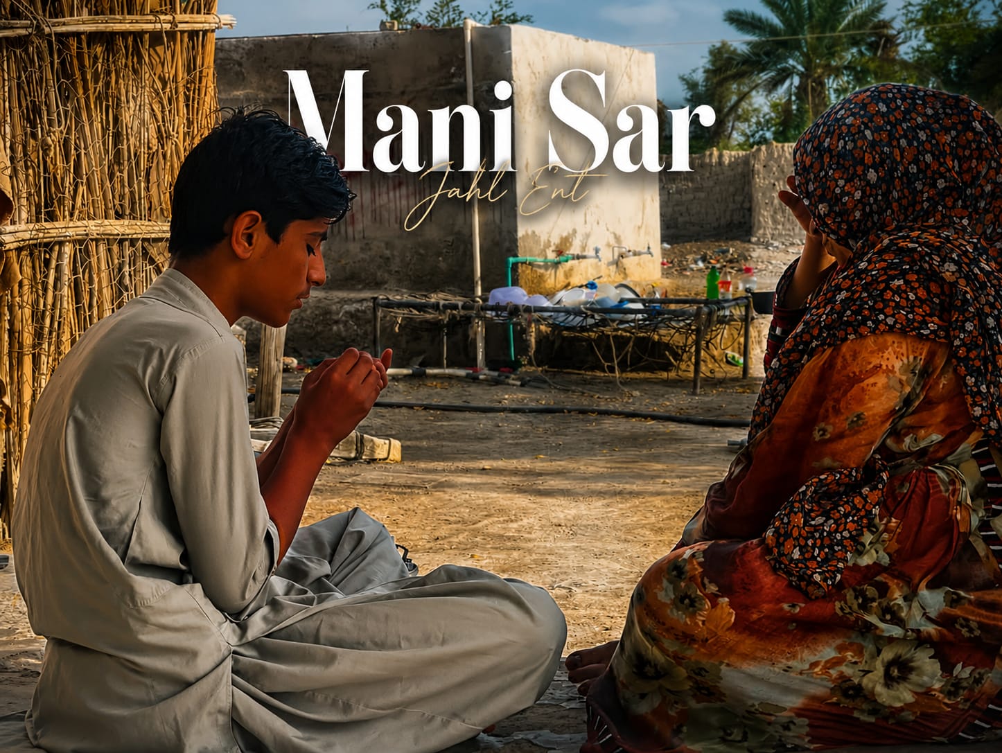 Mani Sar Jahl Ent